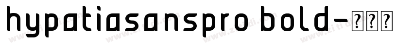 hypatiasanspro bold字体转换